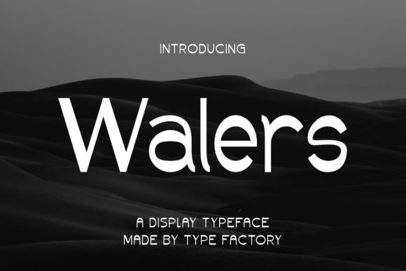 A Designer's First Impression of the Walers Font