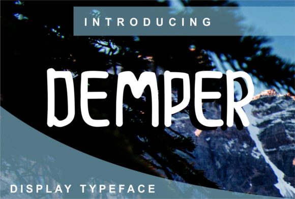 Demper: A Display Font Built for Marketing Campaigns