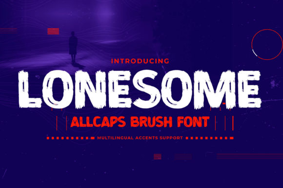 Lonesome: A Font with Quiet, Distinctive Character
