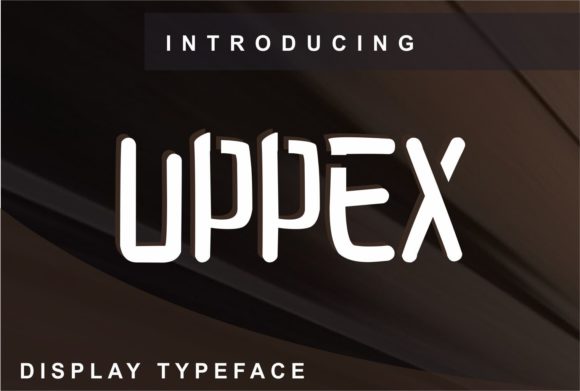 Uppex: A Modern Display Font for Digital Designs