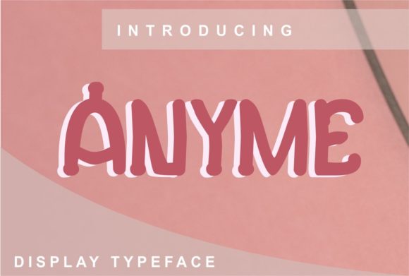 Why Anyme Font Became My Go-To Typeface for Branding Projects